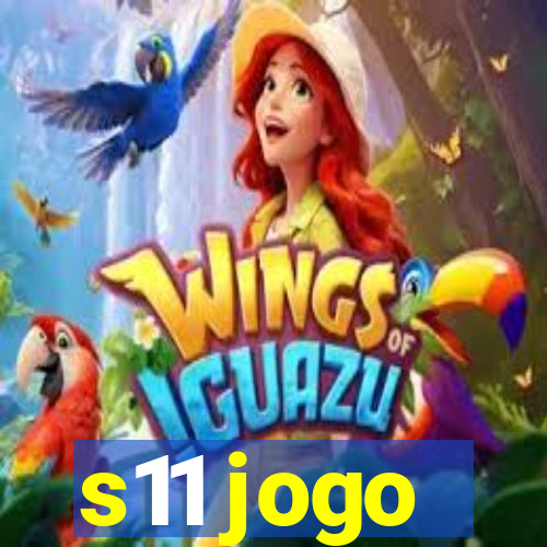 s11 jogo